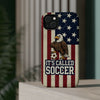 USA Premium Phone Case — "It's Called Soccer" Eagle Design (Magnetic · Impact-Resistant)