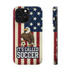 USA Premium Phone Case — "It's Called Soccer" Eagle Design (Magnetic · Impact-Resistant)