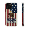 USA Premium Phone Case — "It's Called Soccer" Eagle Design (Magnetic · Impact-Resistant)