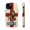 England Premium Phone Case — "We Own It" Lion Design (Magnetic · Impact-Resistant)