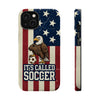 It's Called Soccer · USA Case