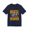 Cart Chaos Tee — "Mental Disorder"