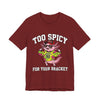 Too Spicy · Mexico Tee