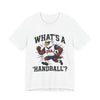 What's a Handball? · USA Tee