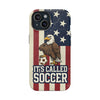 It's Called Soccer · USA Case