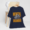 Cart Chaos Tee — "Mental Disorder"