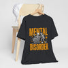 Cart Chaos Tee — "Mental Disorder"