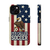 It's Called Soccer · USA Case