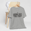 Going Out Too Fast Tee — "Est. Mile 1"