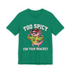Too Spicy · Mexico Tee