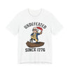 Undefeated Since 1776 · USA Tee