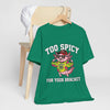 Too Spicy · Mexico Tee